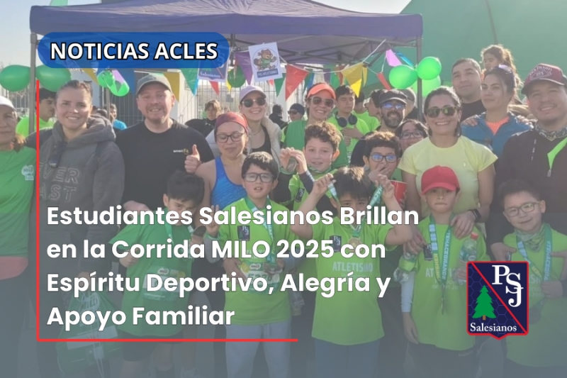 Estudiantes Salesianos Brillan en la Corrida MILO 2025 con Espíritu Deportivo, Alegría y Apoyo Familiar