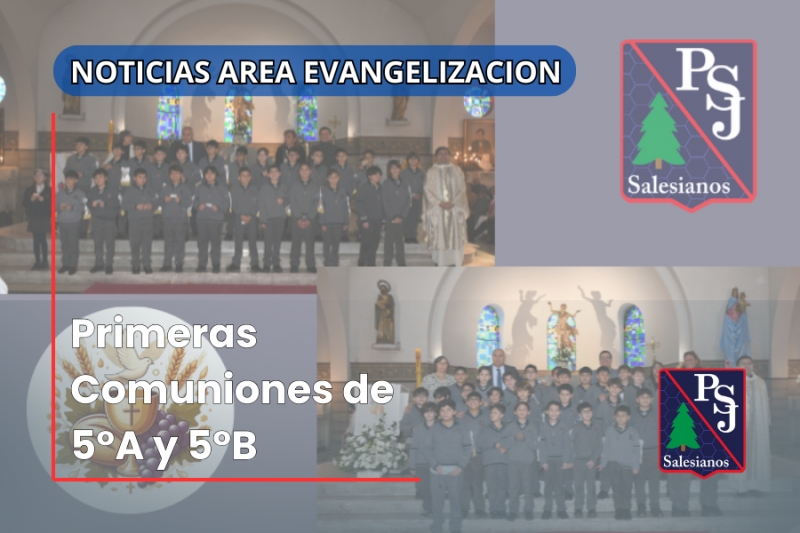 Primeras Comuniones de 5°A y 5°B: Nuestros estudiantes recibieron a Jesús Sacramentado